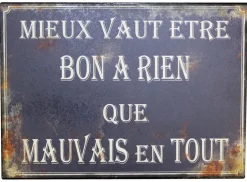 Plaque en métal humour 21 x 15 cm (Mieux vaut être bon à rien…)