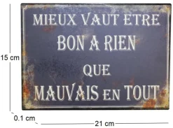 Plaque en métal humour 21 x 15 cm (Mieux vaut être bon à rien…)